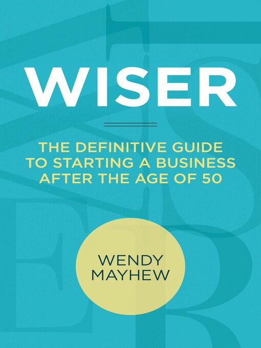 Title details for WISER by Wendy Mayhew - Available